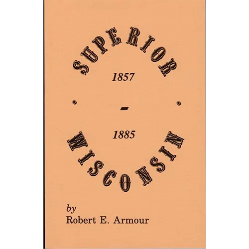 superior wisconsin 1857-1885, book cover